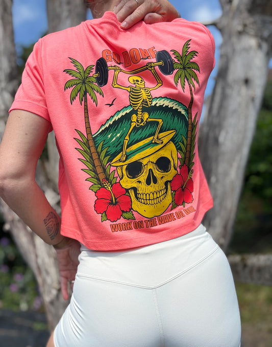 Crop top Work on the wave or die